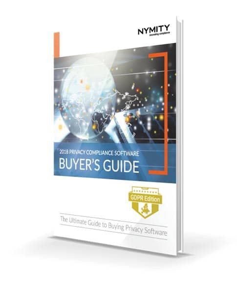 Nymity 2018 Privacy Compliance Software Buyer's Guide