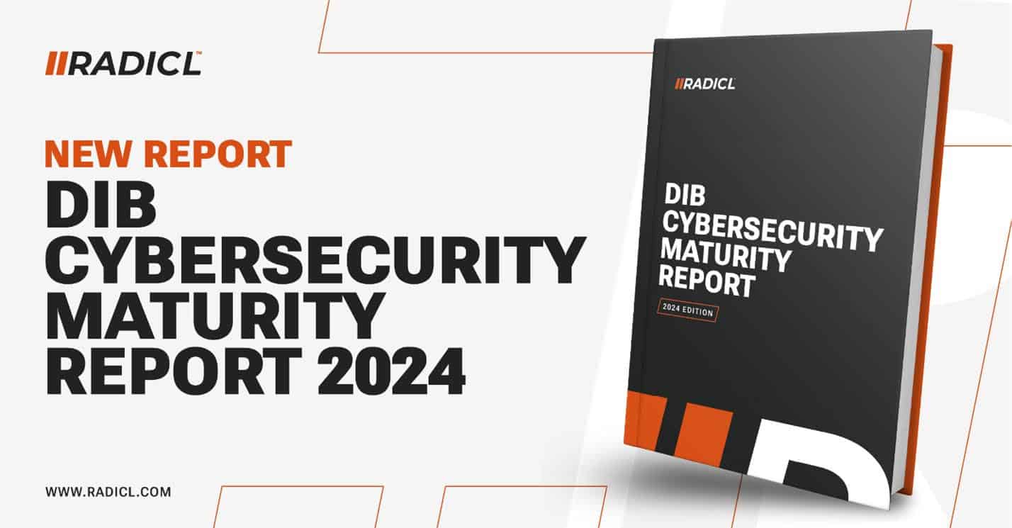 New RADICL Report Reveals Critical Cybersecurity Lapses in Defense Sector SMBs